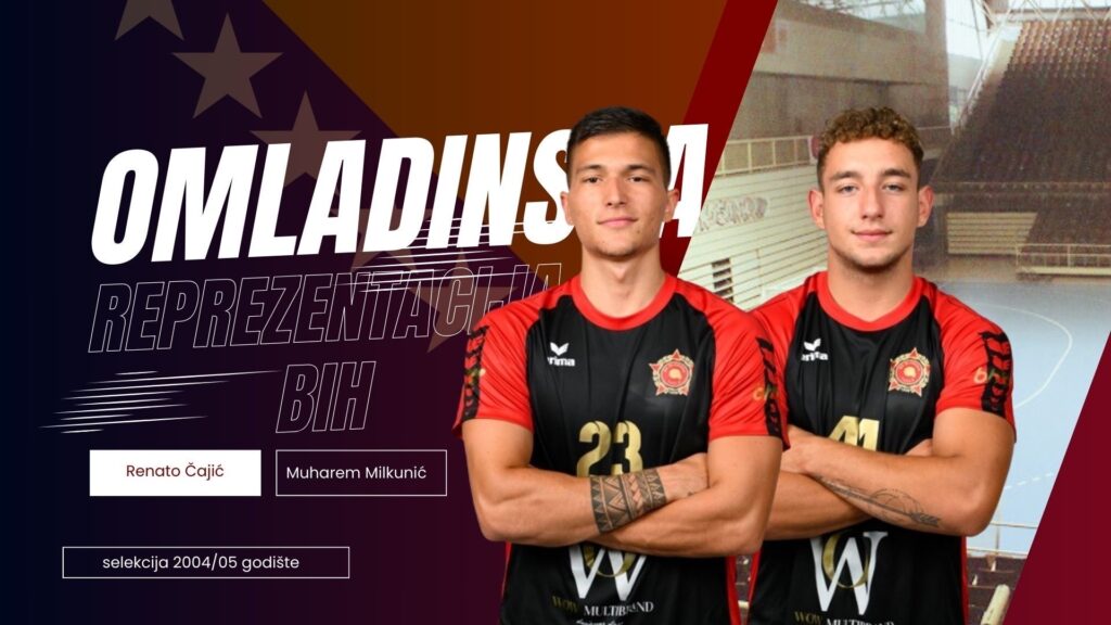 Milkunić i Čajić pozvani na okupljanje omladinske reprezentacije BiH